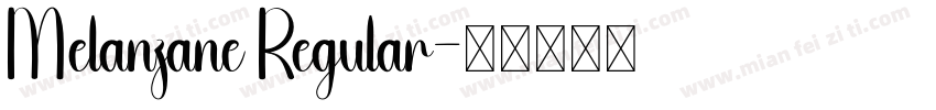 Melanzane Regular字体转换